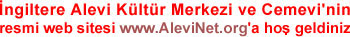 İngiltere Alevi Kültür Merkezi ve Cemevi - İAKMC